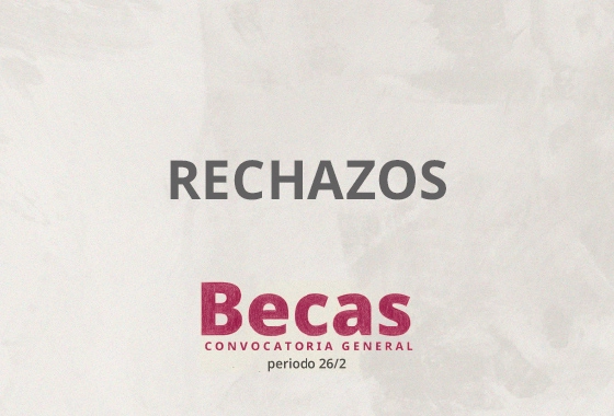 rechazos becas 26-2