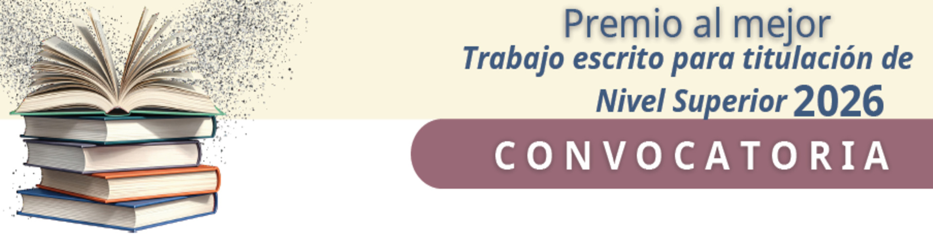 Premio al mejor Trabajo escrito para titulación NS 2026