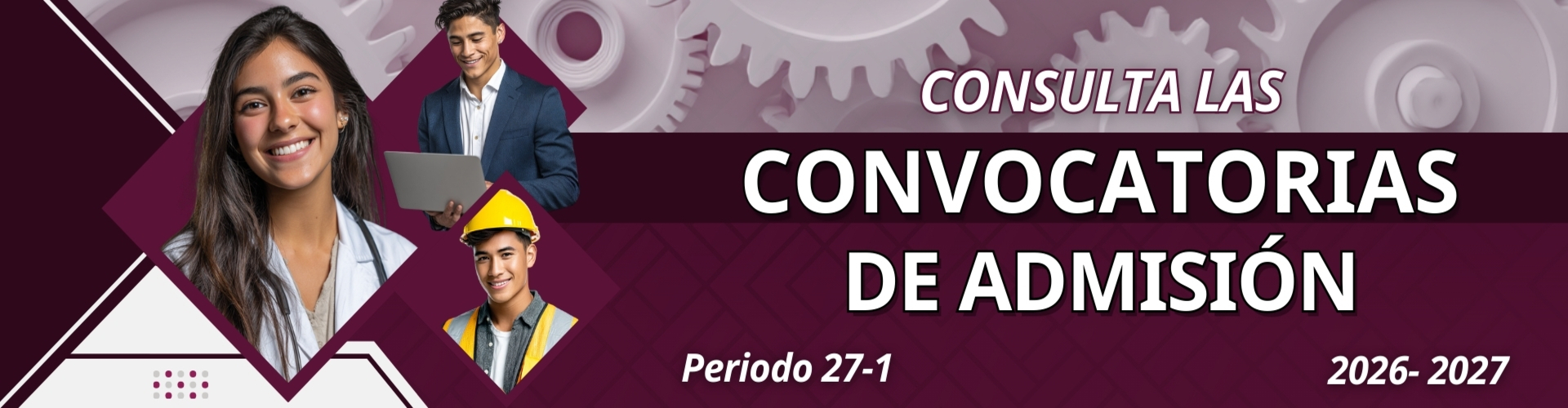Convocatorias de Admisión 2026-2027